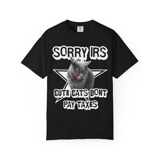 Sorry IRS Cut Cats Dont Pay Taxes T‑Shirt