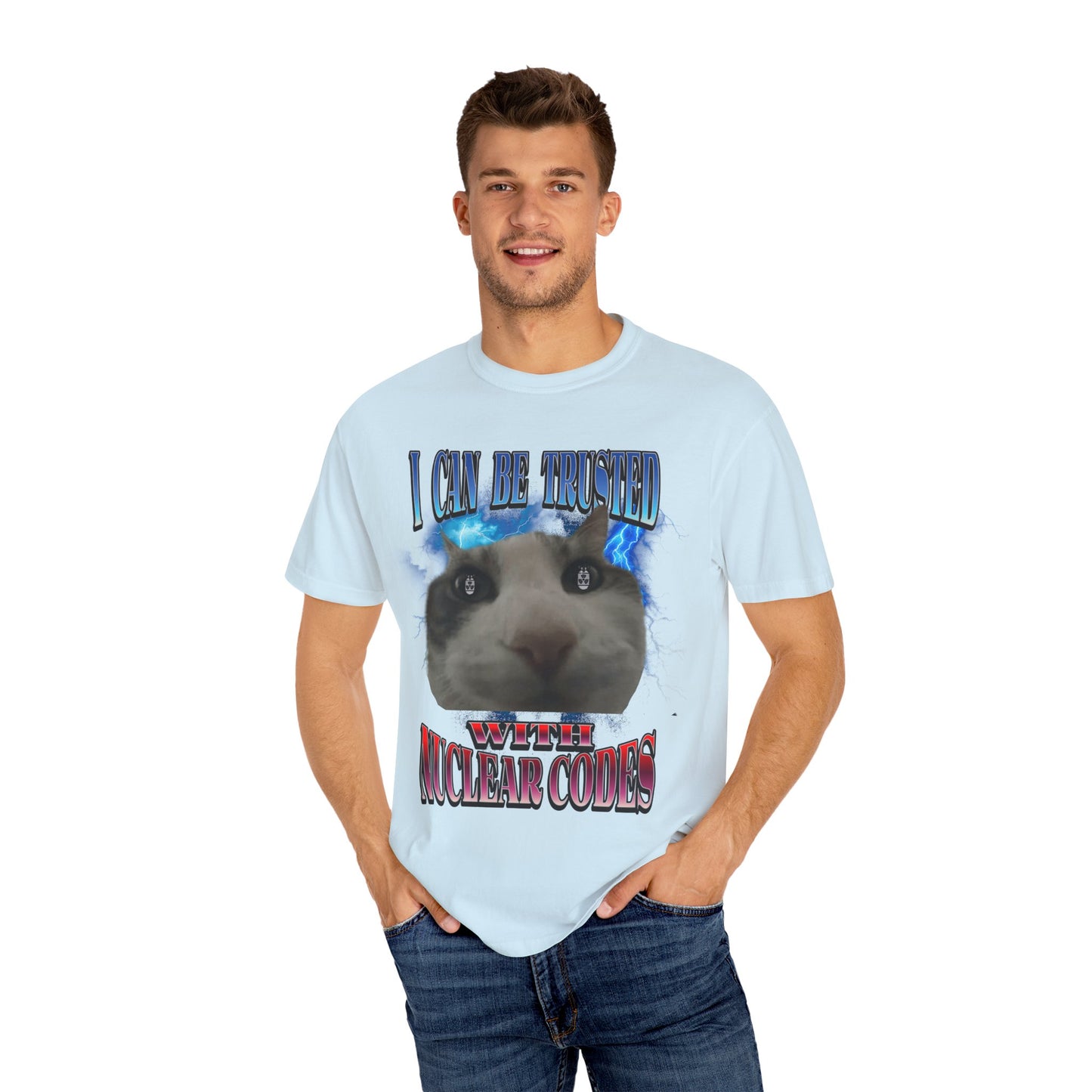 I Can Be Trusted With Nuclear Codes T‑Shirt