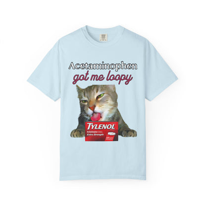 Acetaminophen Got Me Loopy T‑Shirt
