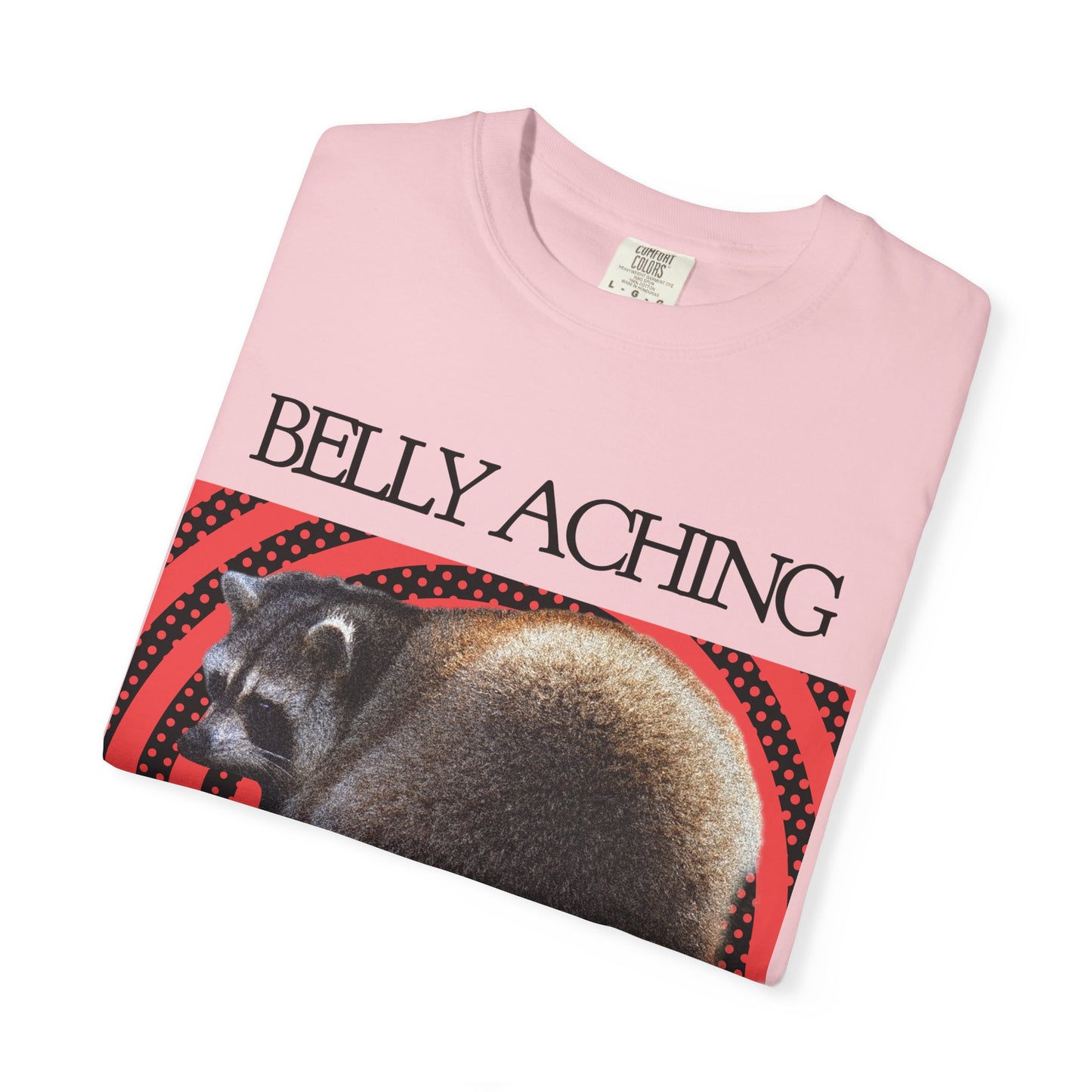Belly Aching - My Gods Have Forsaken Me T‑Shirt