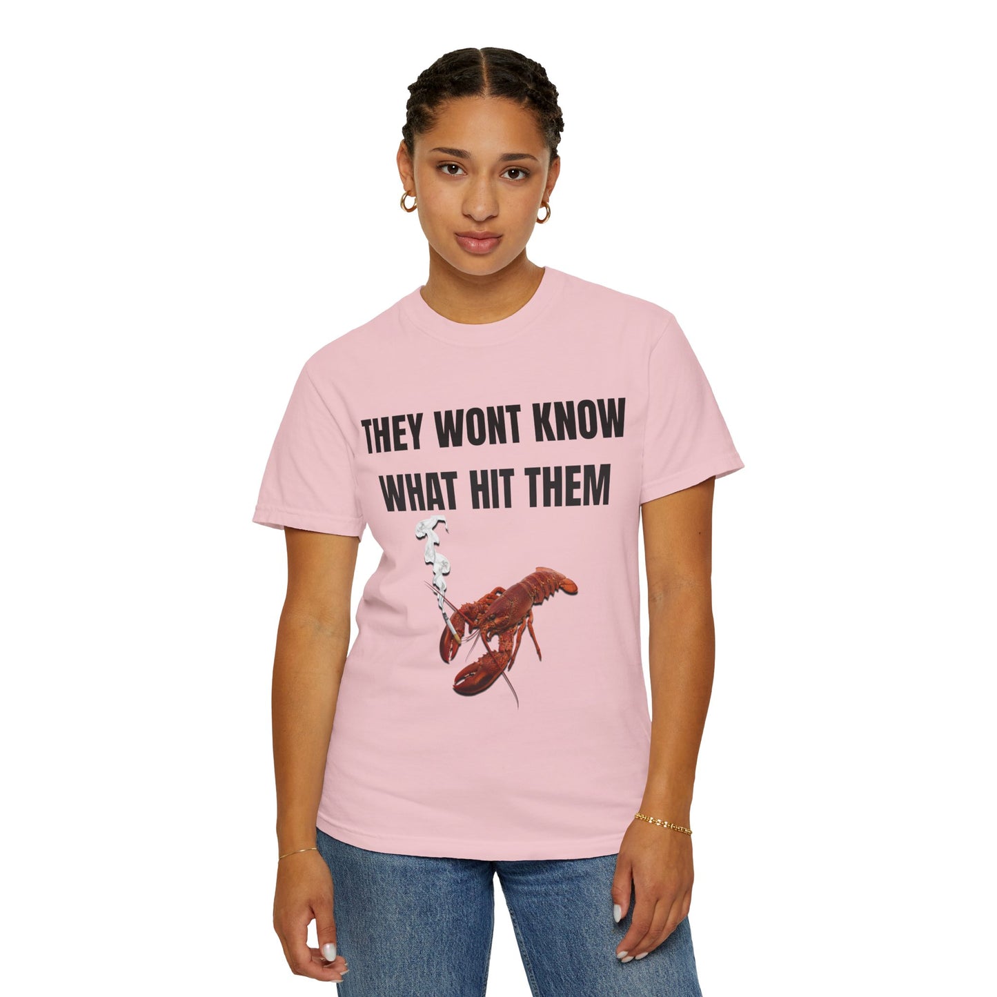 They Wont Know What Hit Them T‑Shirt