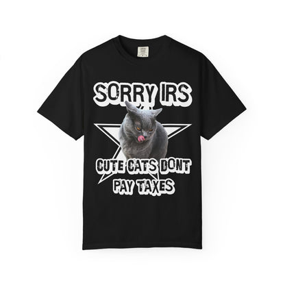 Sorry IRS Cut Cats Dont Pay Taxes T‑Shirt