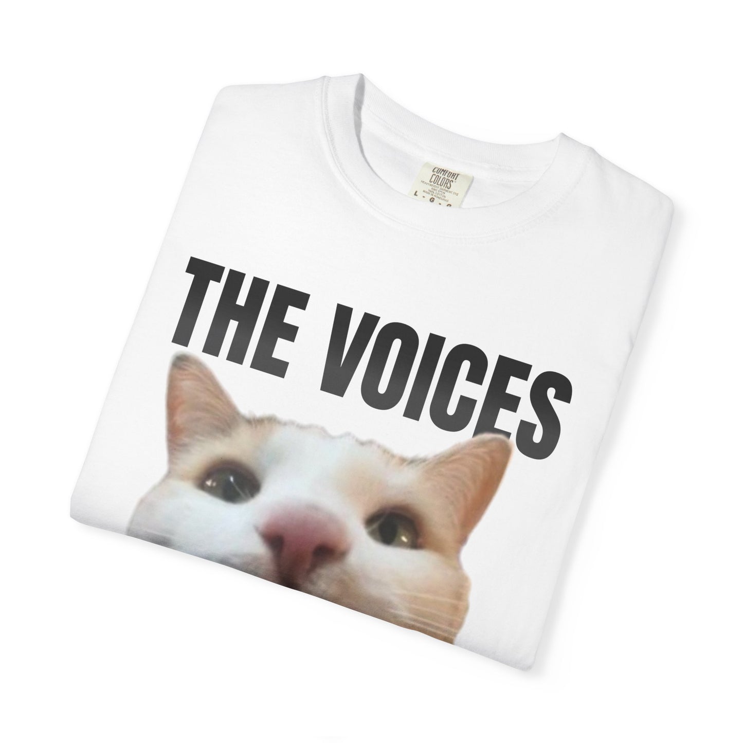 The Voices Keep Me Silly T‑Shirt