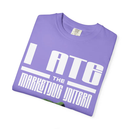 I Ate The Marketing Intern T‑Shirt