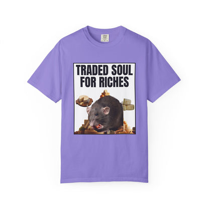 Traded Soul For Riches T‑Shirt