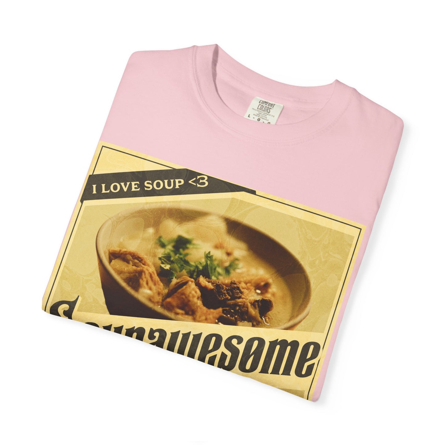 Soupawesome T‑Shirt
