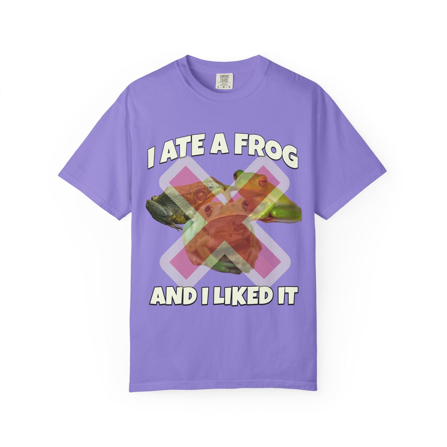 I Ate A Frog And I Liked It T‑Shirt