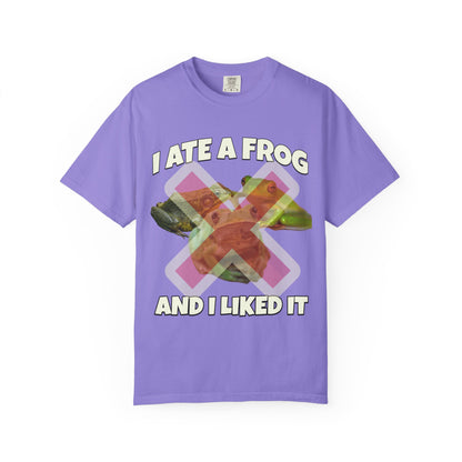 I Ate A Frog And I Liked It T‑Shirt