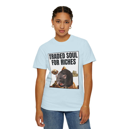 Traded Soul For Riches T‑Shirt