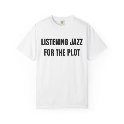 Listening Jazz For The Plot T‑Shirt