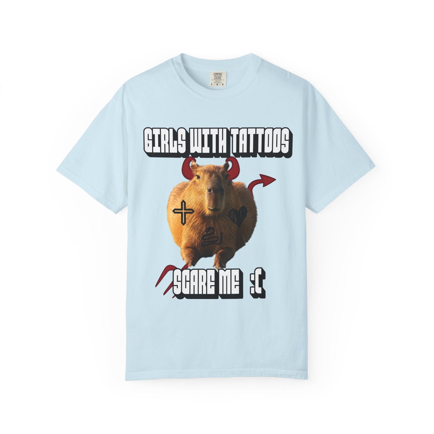 Girls With Tattoos Scare Me T‑Shirt