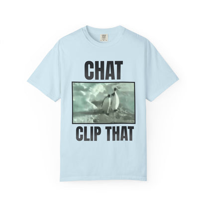Chat Clip That T‑Shirt