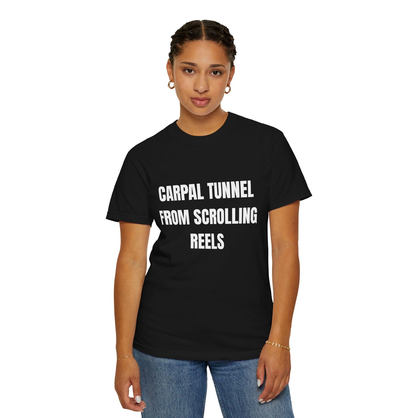 Carpal Tunnel From Scrolling Reels T‑Shirt