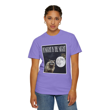 Tonight Is The Night T‑Shirt