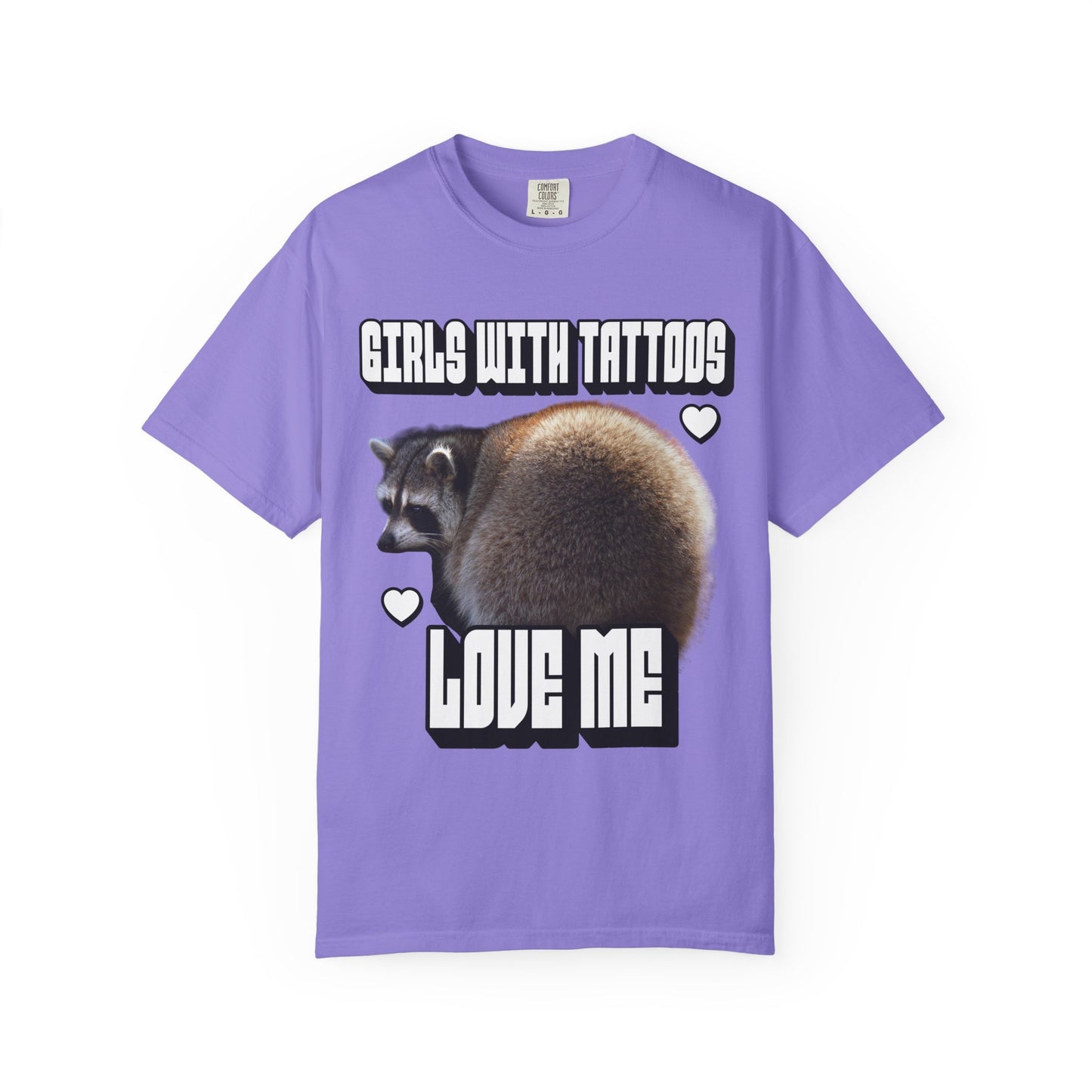 Girls With Tattoos Love Me T‑Shirt