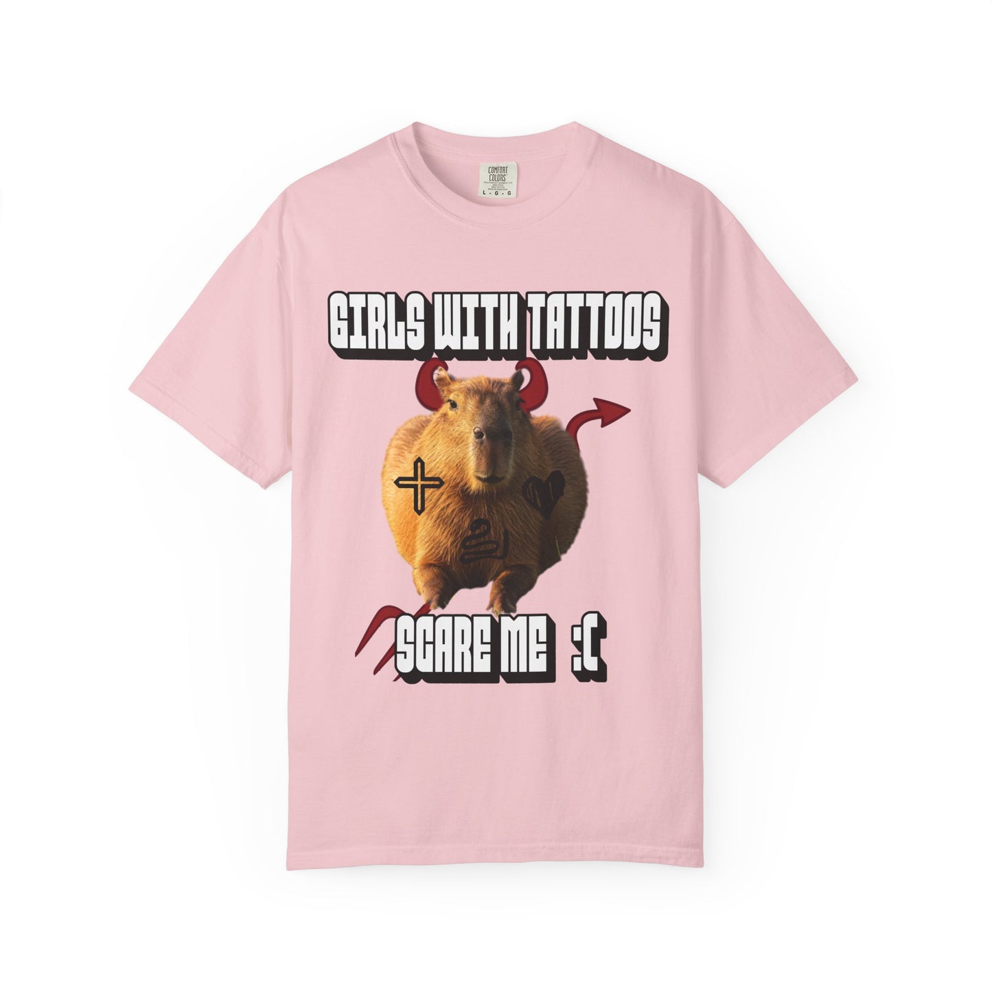 Girls With Tattoos Scare Me T‑Shirt