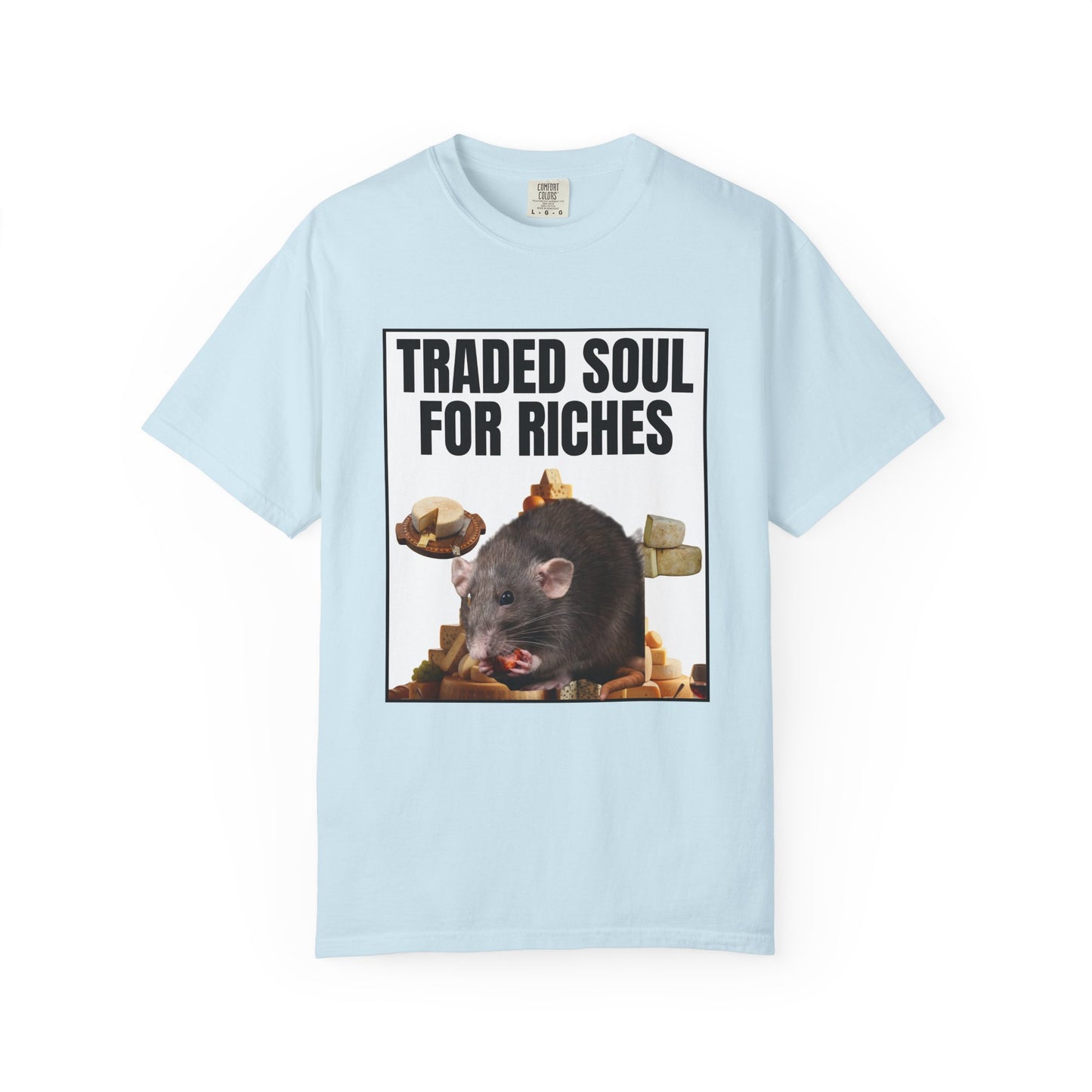 Traded Soul For Riches T‑Shirt