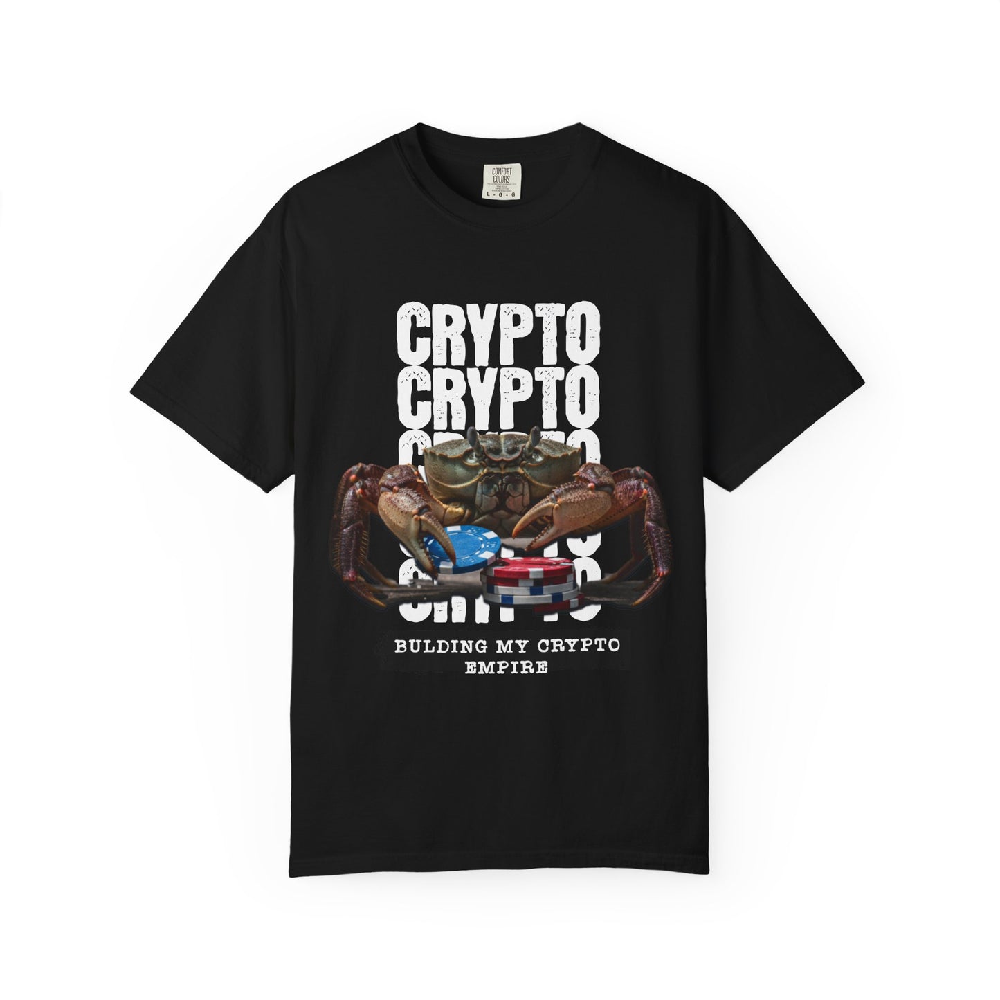 Building My Crypto Empire Crab T‑Shirt