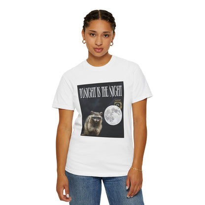 Tonight Is The Night T‑Shirt