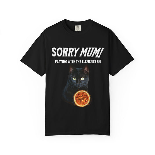 Sorry MUM! Playing With The Elements RN T‑Shirt