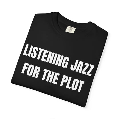 Listening Jazz For The Plot T‑Shirt