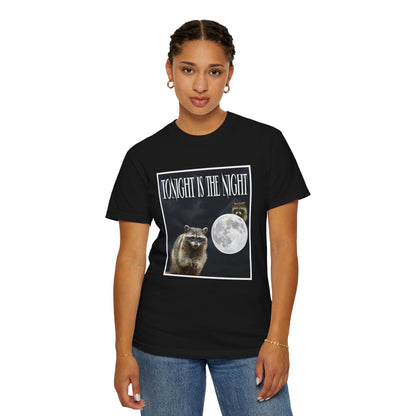 Tonight Is The Night T‑Shirt