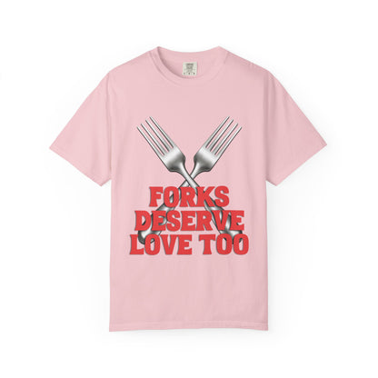 Forks Deserve Love Too T‑Shirt