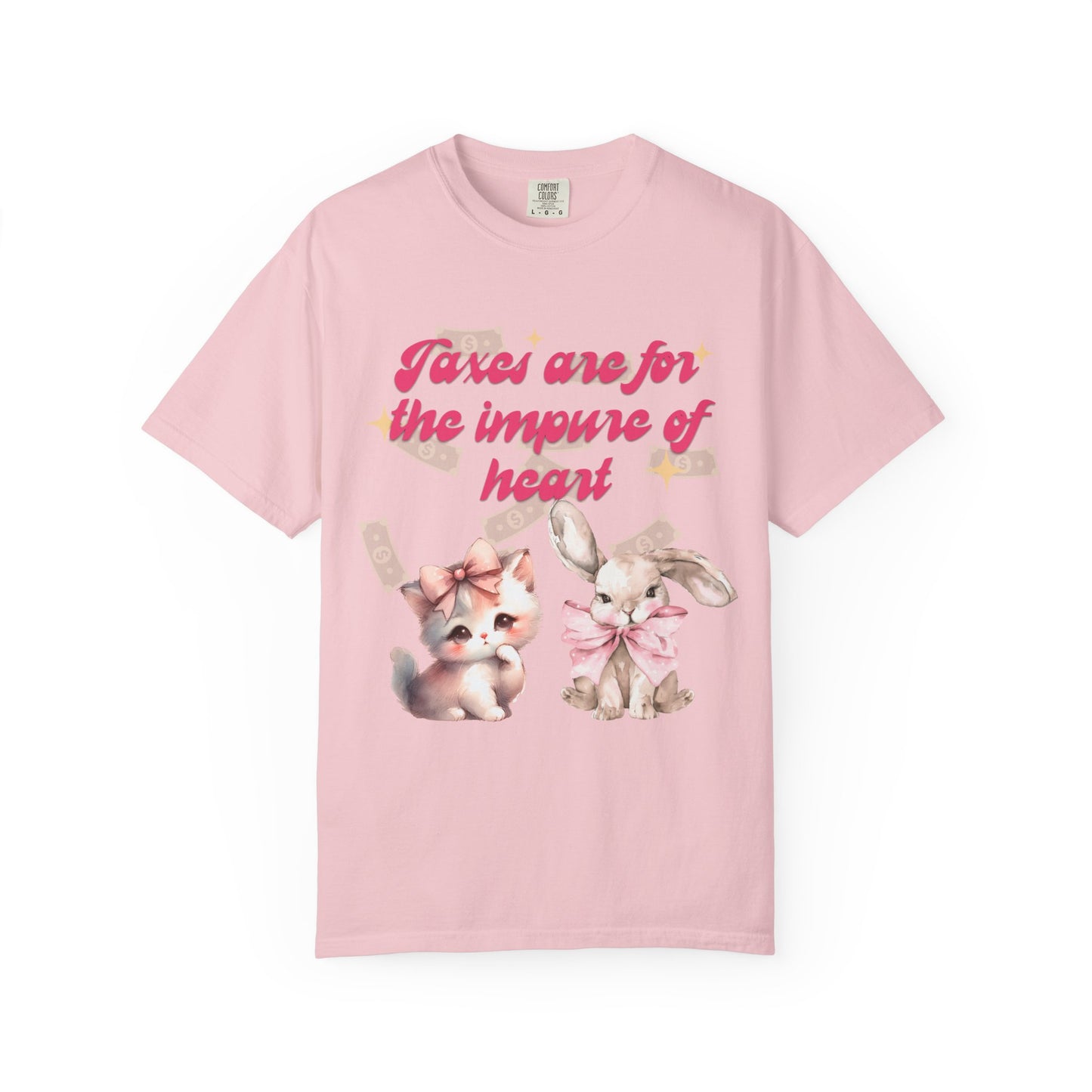 Taxes Are For The Impure Of Heart T‑Shirt