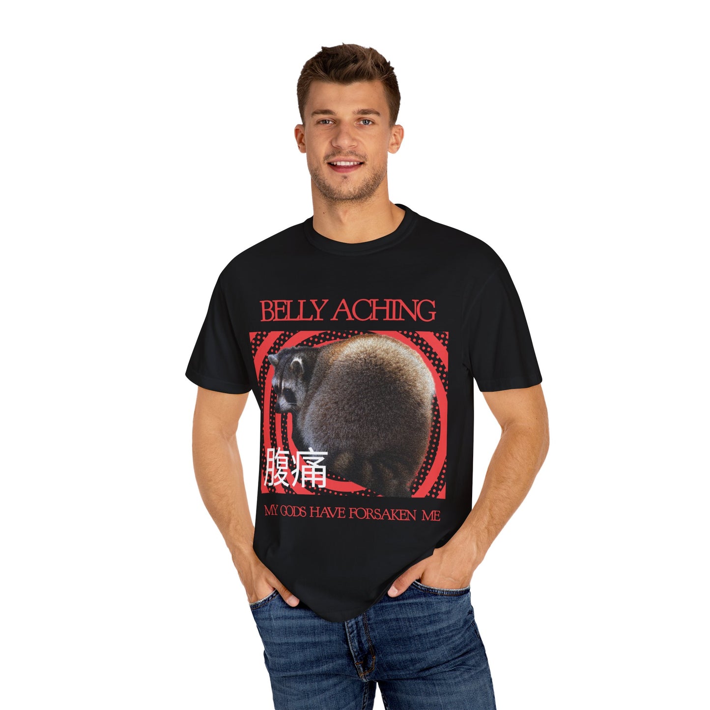Belly Aching - My Gods Have Forsaken Me T‑Shirt