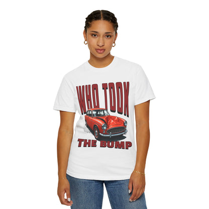 Who Took The Bump T‑Shirt