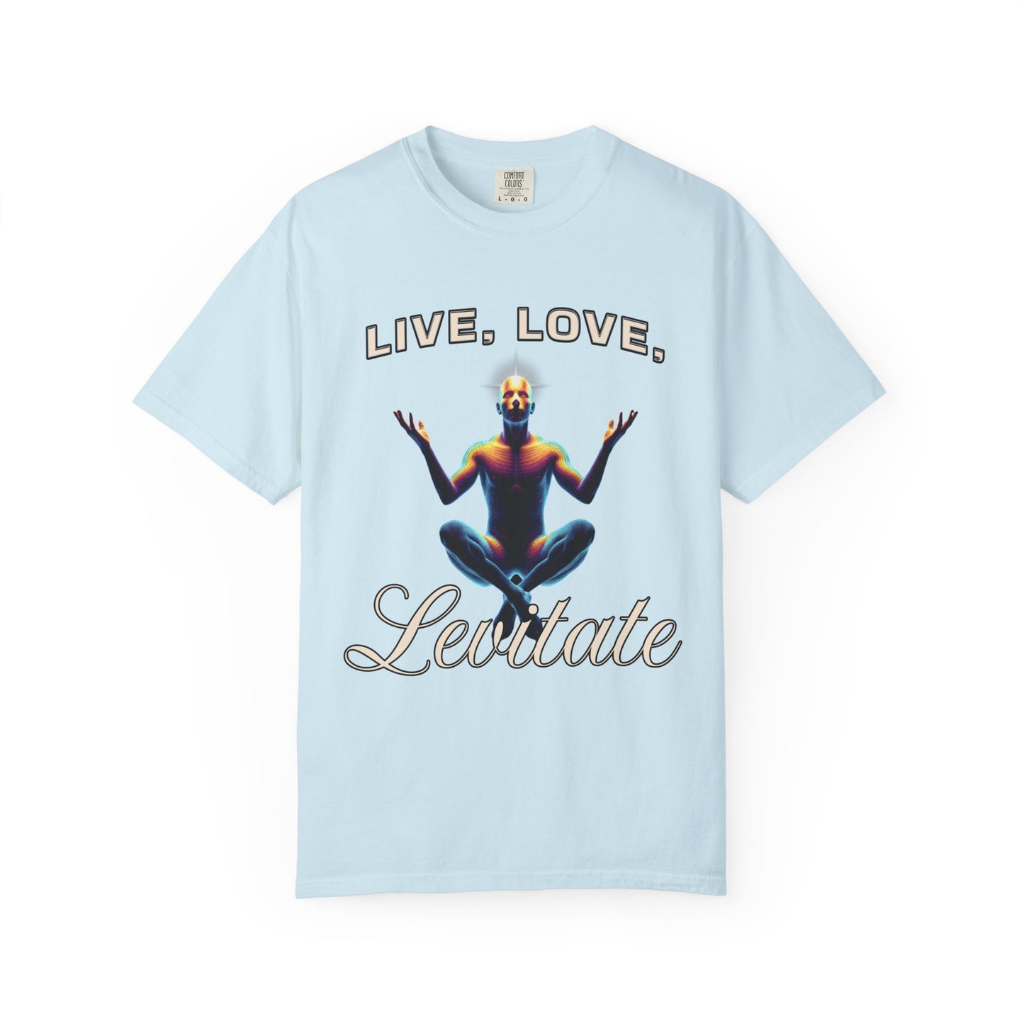Live, Love, Levitate T‑Shirt