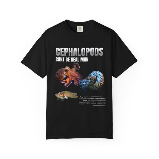 Cephalopods Cant Be Real Man T‑Shirt