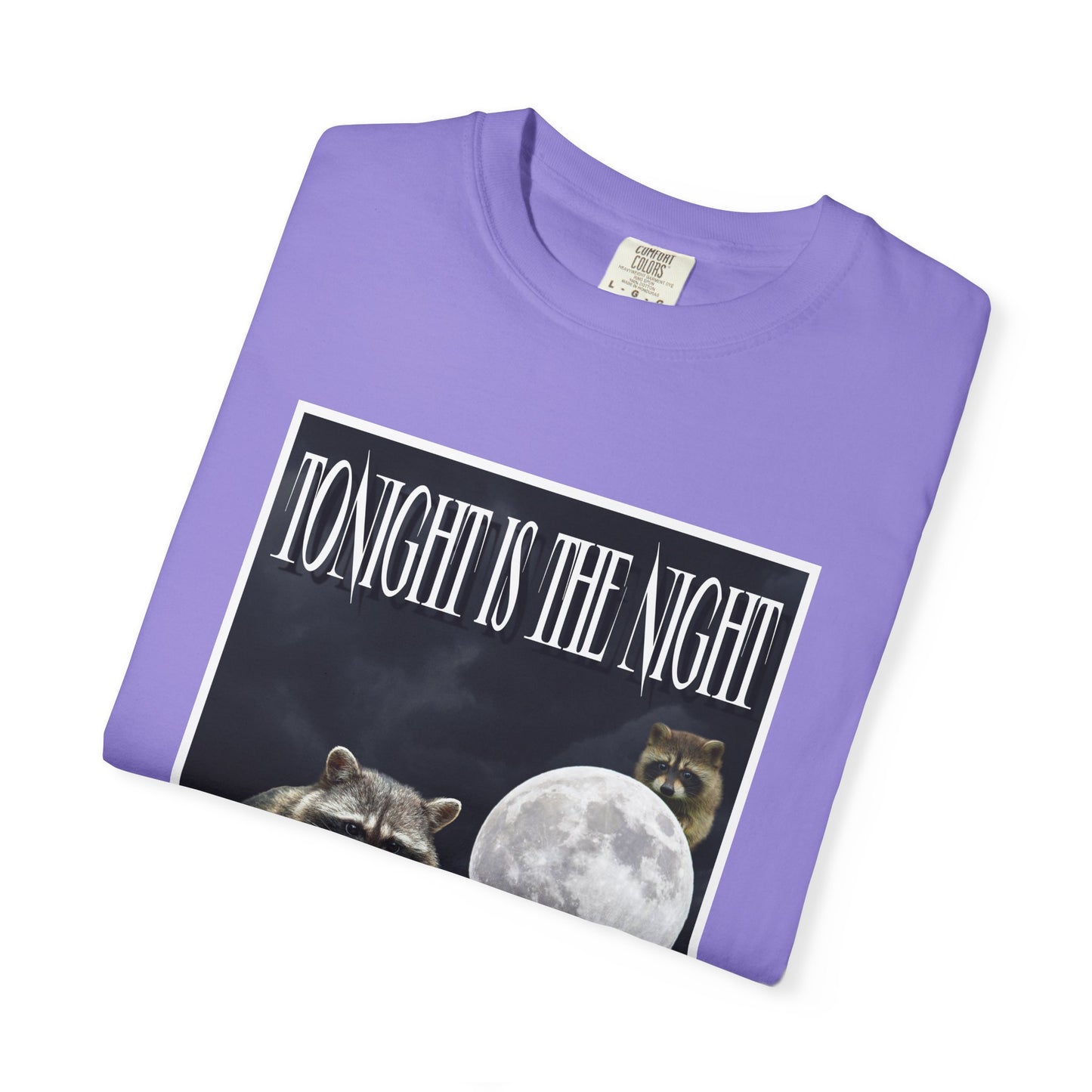 Tonight Is The Night T‑Shirt