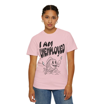 Im Unemployed T‑Shirt