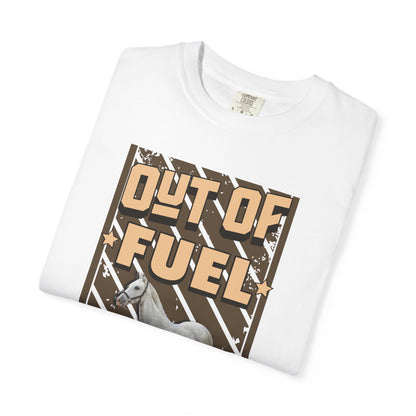 Out Of Fuel - Ran Out Of Hay T‑Shirt