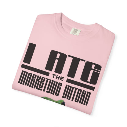 I Ate The Marketing Intern T‑Shirt