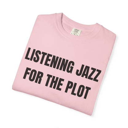 Listening Jazz For The Plot T‑Shirt