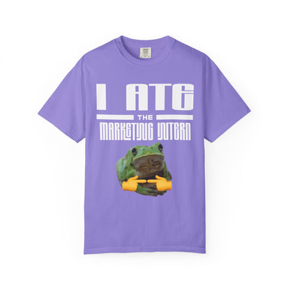I Ate The Marketing Intern T‑Shirt
