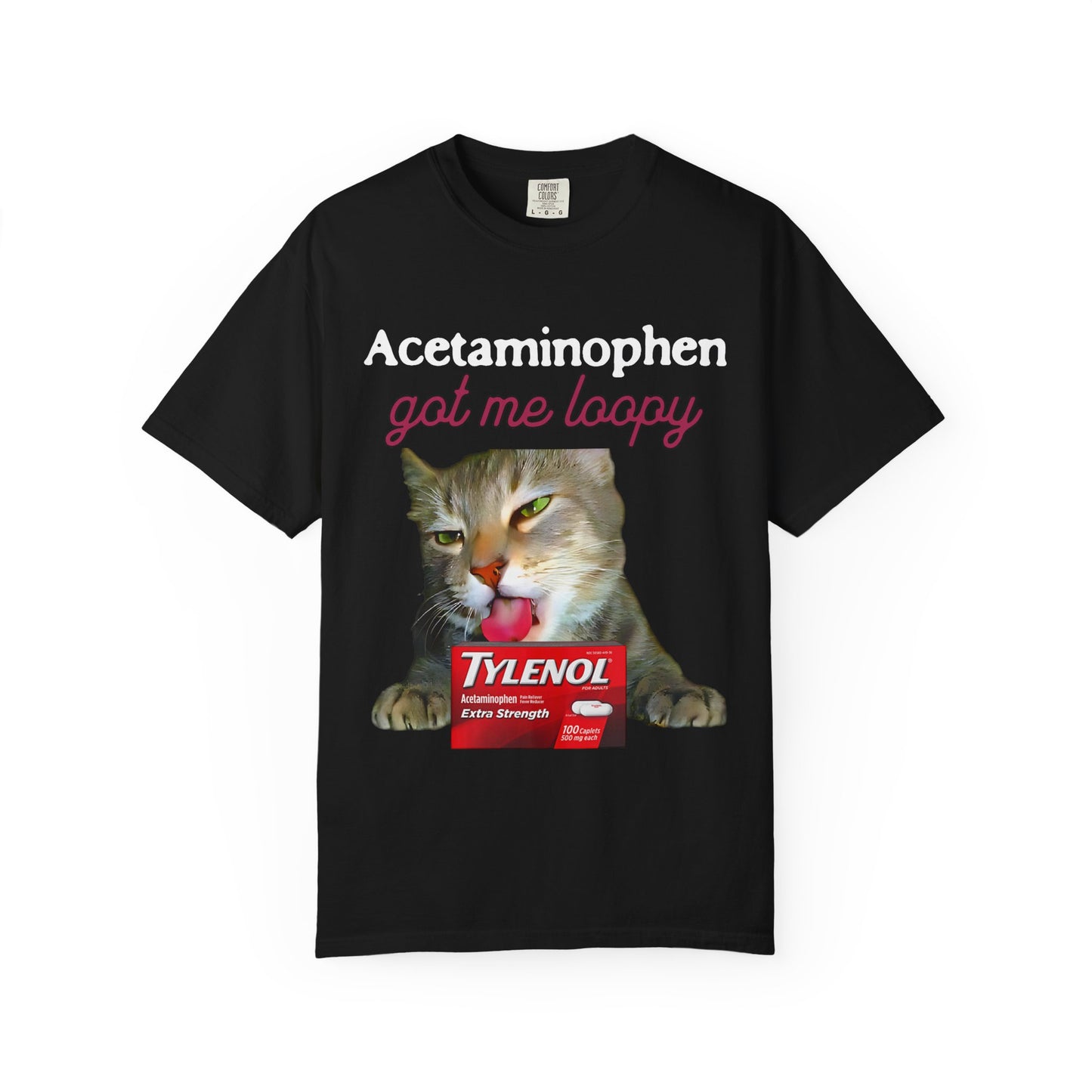 Acetaminophen Got Me Loopy T‑Shirt