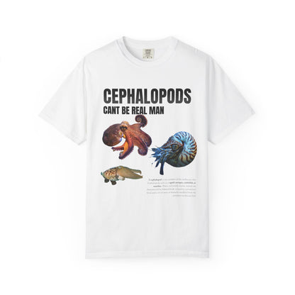 Cephalopods Cant Be Real Man T‑Shirt
