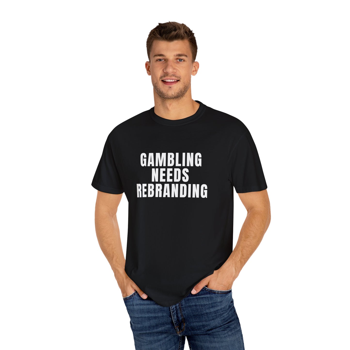 Gambling Needs Rebranding T‑Shirt