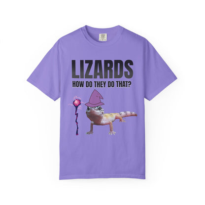 Lizards How Do They Do That T‑Shirt