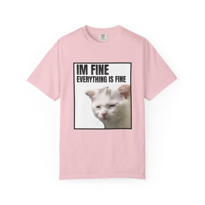 Im Fine Everything Is Fine Cat T‑Shirt