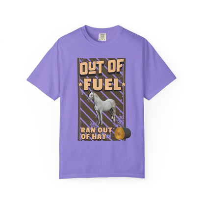 Out Of Fuel - Ran Out Of Hay T‑Shirt