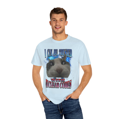 I Can Be Trusted With Nuclear Codes T‑Shirt