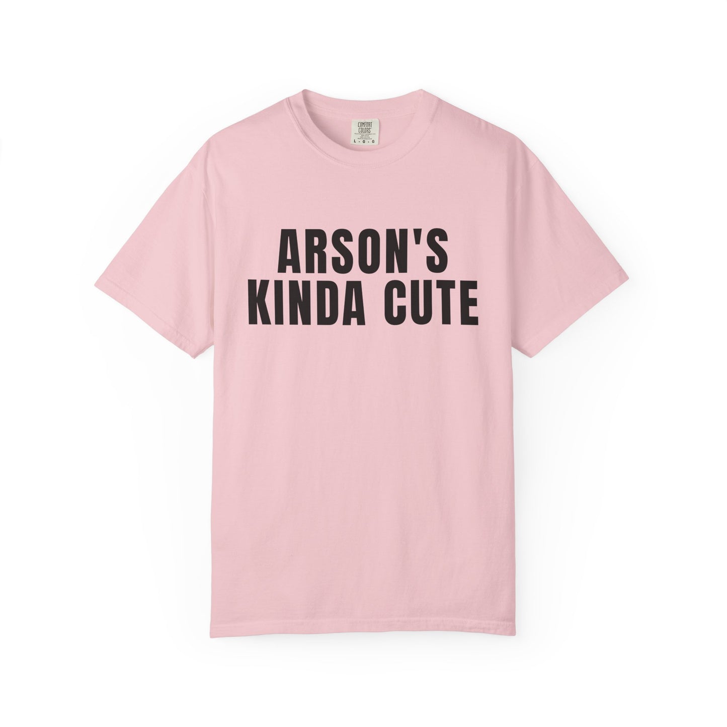 Arson's Kinda Cute T‑Shirt