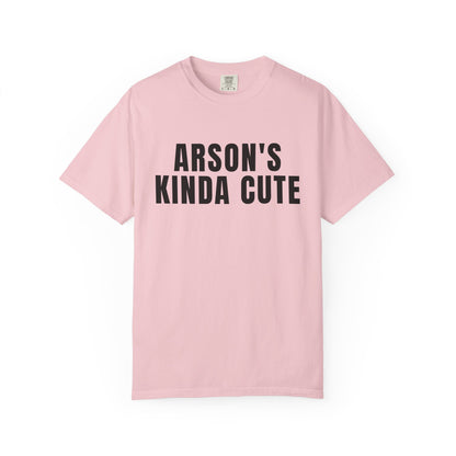 Arson's Kinda Cute T‑Shirt