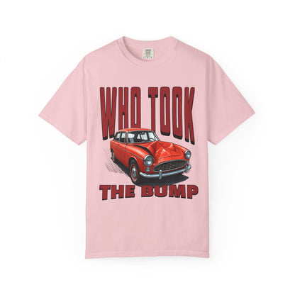 Who Took The Bump T‑Shirt