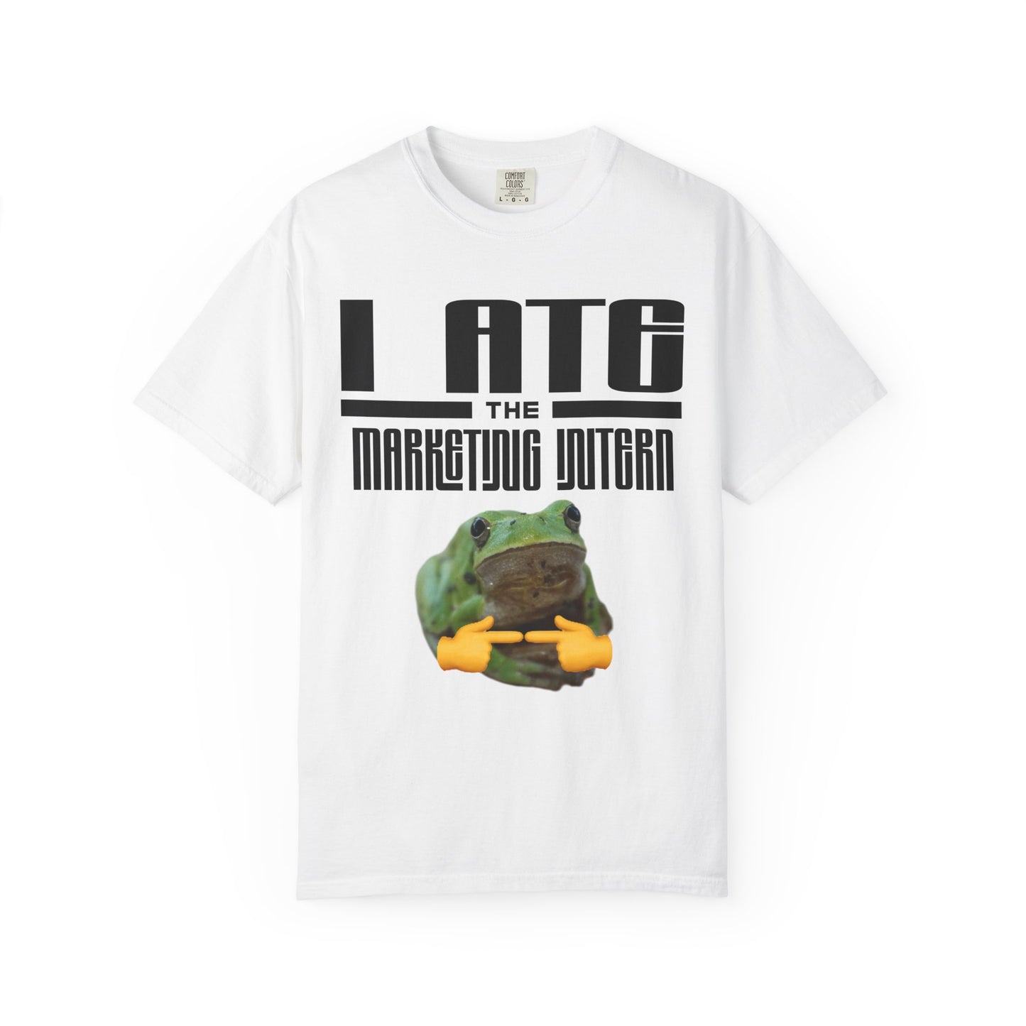 I Ate The Marketing Intern T‑Shirt