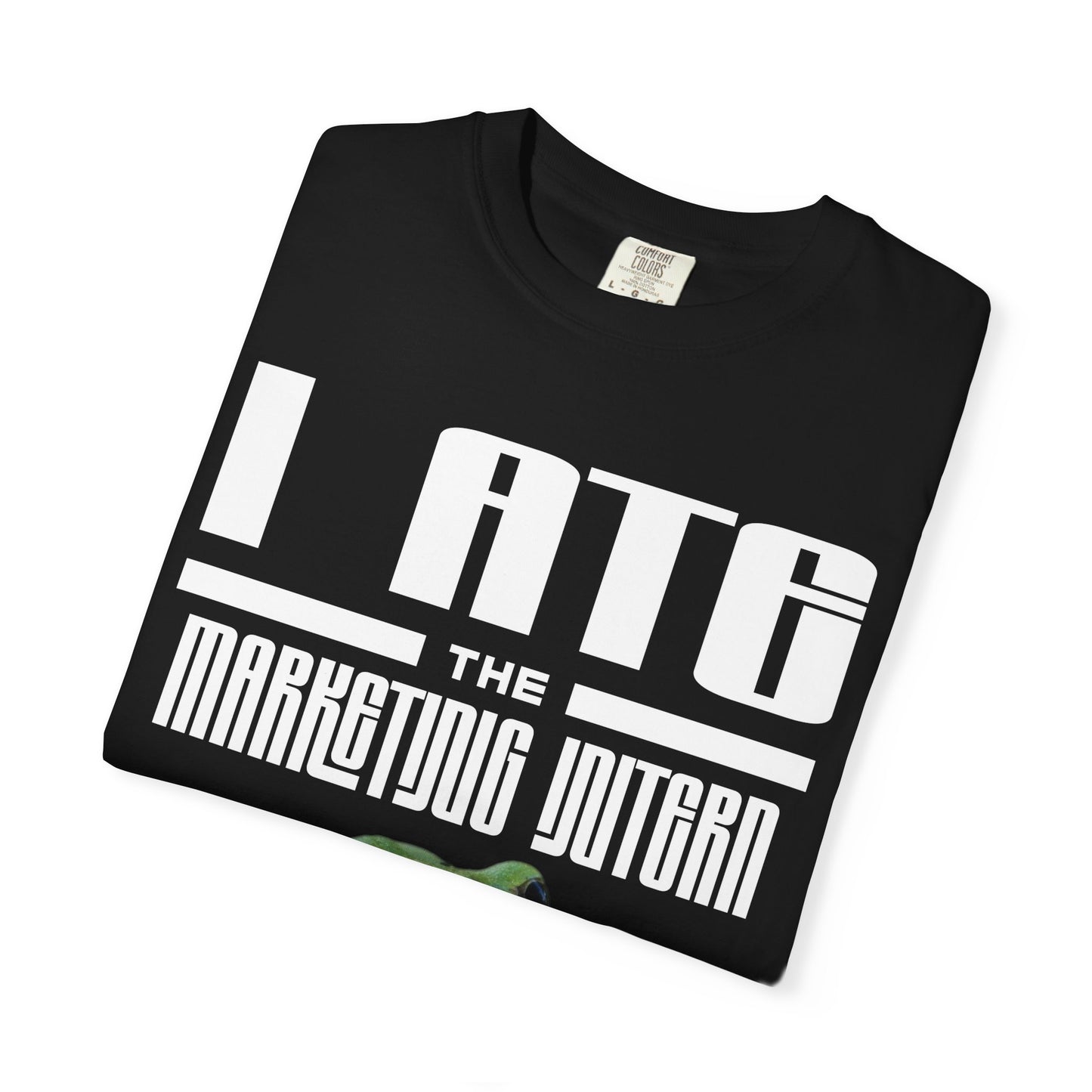 I Ate The Marketing Intern T‑Shirt